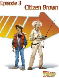 Back to the Future: The Game. Episode 3: Citizen Brown